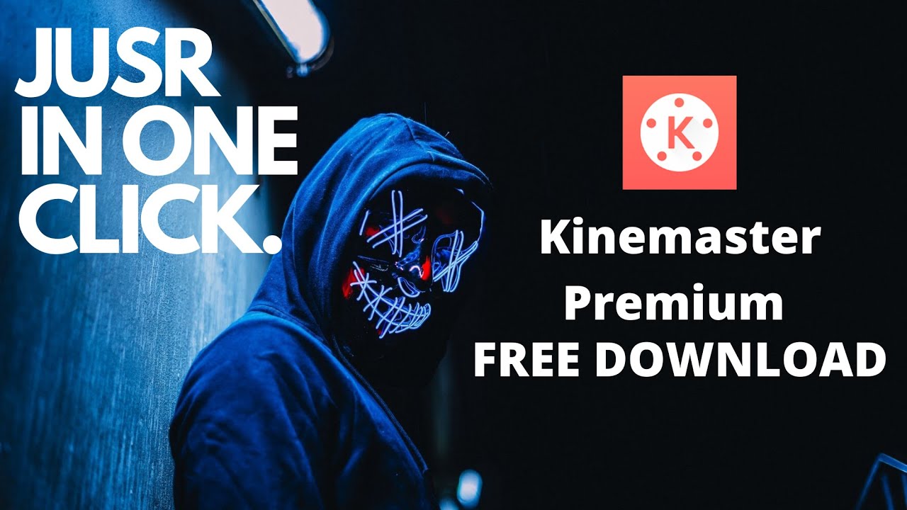 kinemaster hack download